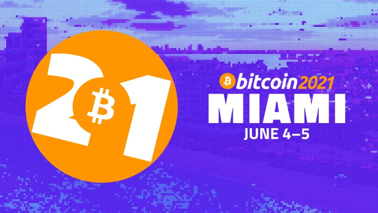 Größtes Bitcoin Ereignis seit Bestehen' Bitcoin 2021 eröffnet in Miami